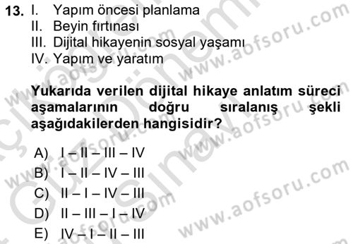 Dijital Medya ve Tüketici Dersi 2023 - 2024 Yılı (Final) Dönem Sonu Sınav Soruları 13. Soru