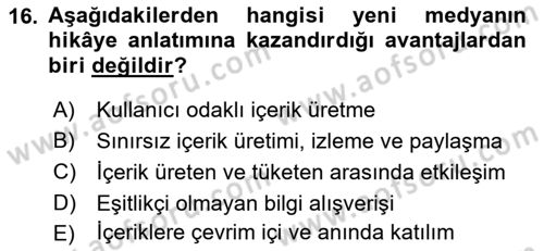 Dijital Medya ve Tüketici Dersi 2023 - 2024 Yılı (Final) Dönem Sonu Sınav Soruları 16. Soru