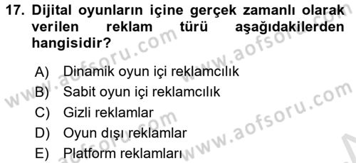 Dijital Medya ve Tüketici Dersi 2023 - 2024 Yılı (Final) Dönem Sonu Sınav Soruları 17. Soru