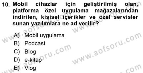 Dijital Medya ve Tüketici Dersi 2024 - 2025 Yılı (Final) Dönem Sonu Sınav Soruları 10. Soru