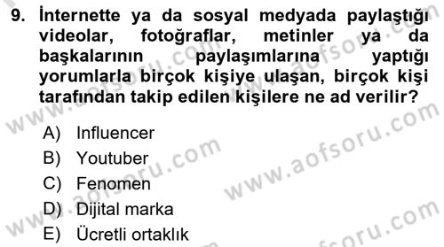 Dijital Medya ve Tüketici Dersi 2024 - 2025 Yılı (Final) Dönem Sonu Sınav Soruları 9. Soru