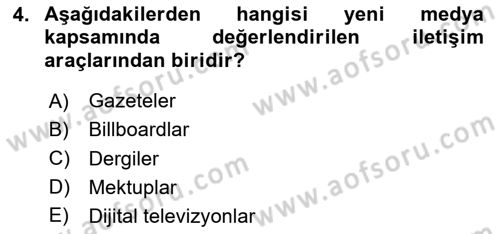 Dijital Medya ve Tüketici Dersi 2025 - 2026 Yılı (Vize) Ara Sınav Soruları 4. Soru