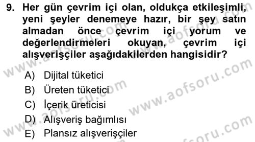 Dijital Medya ve Tüketici Dersi 2025 - 2026 Yılı (Vize) Ara Sınav Soruları 9. Soru