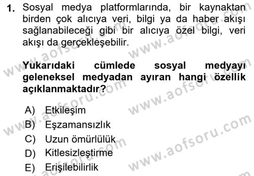 Sosyal Medya Yönetimi Dersi 2023 - 2024 Yılı (Vize) Ara Sınav Soruları 1. Soru