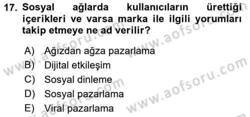 Sosyal Medya Yönetimi Dersi 2023 - 2024 Yılı (Vize) Ara Sınav Soruları 17. Soru