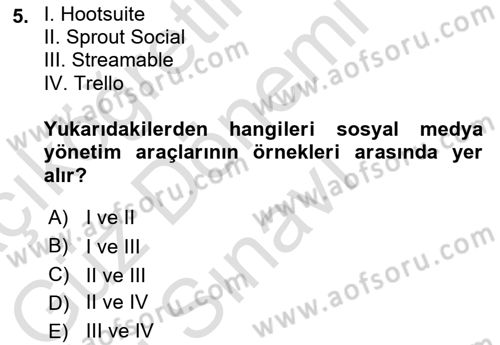 Sosyal Medya Yönetimi Dersi 2023 - 2024 Yılı (Final) Dönem Sonu Sınav Soruları 5. Soru