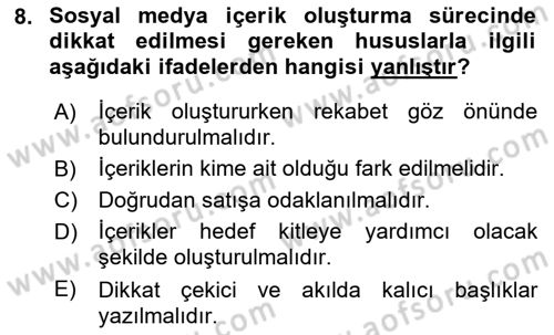 Sosyal Medya Yönetimi Dersi 2023 - 2024 Yılı (Final) Dönem Sonu Sınav Soruları 8. Soru