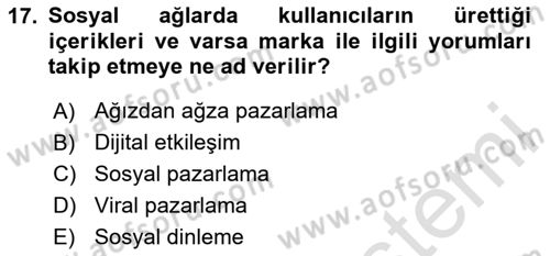 Sosyal Medya Yönetimi Dersi 2024 - 2025 Yılı (Vize) Ara Sınav Soruları 17. Soru