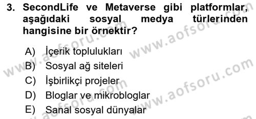 Sosyal Medya Yönetimi Dersi 2024 - 2025 Yılı (Vize) Ara Sınav Soruları 3. Soru