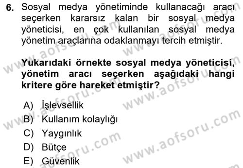 Sosyal Medya Yönetimi Dersi 2024 - 2025 Yılı (Final) Dönem Sonu Sınav Soruları 6. Soru