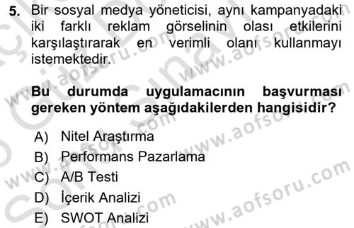 Sosyal Medya Yönetimi Dersi 2025 - 2026 Yılı (Final) Dönem Sonu Sınav Soruları 5. Soru