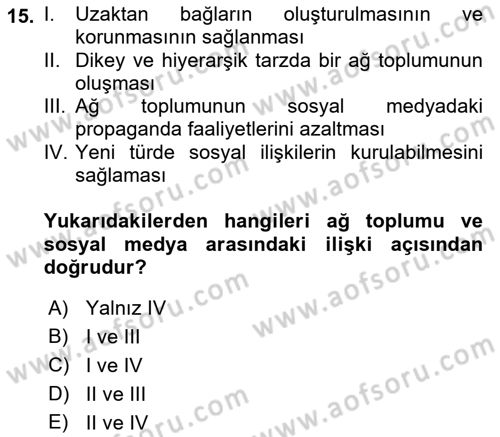 Sosyal Medya ve Propaganda Dersi 2021 - 2022 Yılı (Final) Dönem Sonu Sınav Soruları 15. Soru