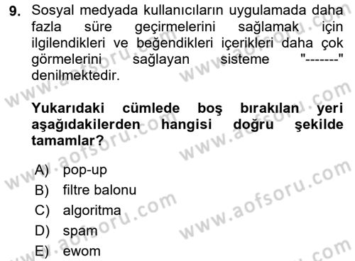 Sosyal Medya ve Propaganda Dersi 2021 - 2022 Yılı (Final) Dönem Sonu Sınav Soruları 9. Soru