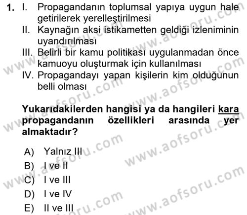 Sosyal Medya ve Propaganda Dersi 2023 - 2024 Yılı (Final) Dönem Sonu Sınav Soruları 1. Soru