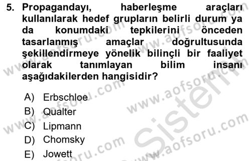Sosyal Medya ve Propaganda Dersi 2023 - 2024 Yılı Yaz Okulu Sınav Soruları 5. Soru