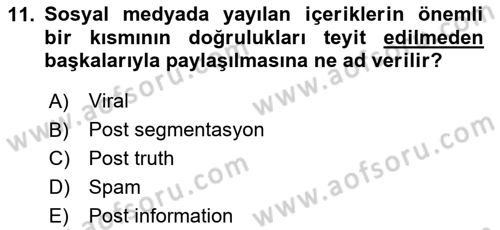 Sosyal Medya ve Siyasal İletişim Dersi 2020 - 2021 Yılı Yaz Okulu Sınav Soruları 11. Soru