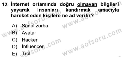 Sosyal Medya ve Siyasal İletişim Dersi 2020 - 2021 Yılı Yaz Okulu Sınav Soruları 12. Soru