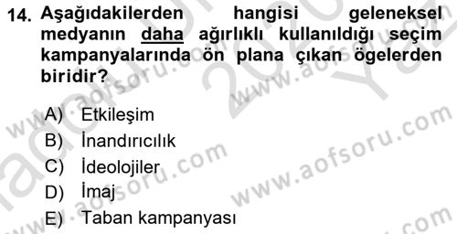 Sosyal Medya ve Siyasal İletişim Dersi 2020 - 2021 Yılı Yaz Okulu Sınav Soruları 14. Soru