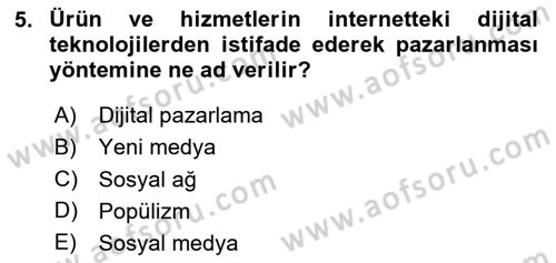 Sosyal Medya ve Siyasal İletişim Dersi 2020 - 2021 Yılı Yaz Okulu Sınav Soruları 5. Soru