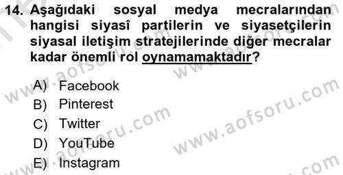 Sosyal Medya ve Siyasal İletişim Dersi 2021 - 2022 Yılı (Vize) Ara Sınav Soruları 14. Soru