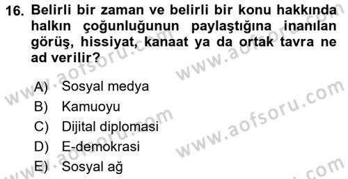 Sosyal Medya ve Siyasal İletişim Dersi 2021 - 2022 Yılı (Vize) Ara Sınav Soruları 16. Soru