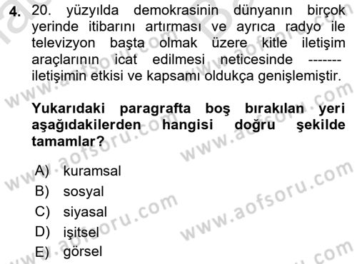 Sosyal Medya ve Siyasal İletişim Dersi 2021 - 2022 Yılı (Vize) Ara Sınav Soruları 4. Soru