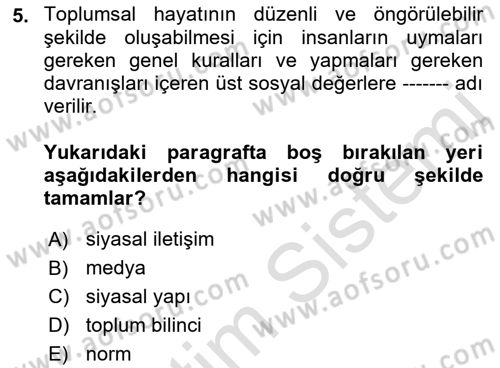 Sosyal Medya ve Siyasal İletişim Dersi 2021 - 2022 Yılı (Vize) Ara Sınav Soruları 5. Soru