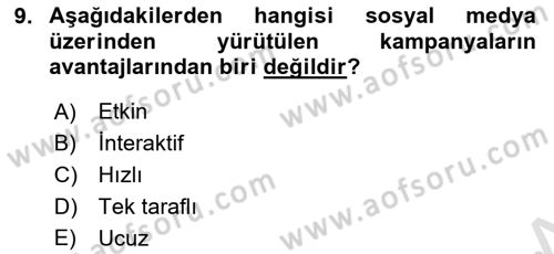 Sosyal Medya ve Siyasal İletişim Dersi 2021 - 2022 Yılı (Vize) Ara Sınav Soruları 9. Soru