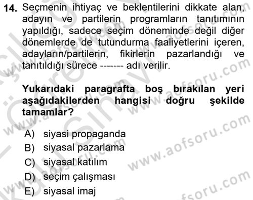 Sosyal Medya ve Siyasal İletişim Dersi 2021 - 2022 Yılı Yaz Okulu Sınav Soruları 14. Soru