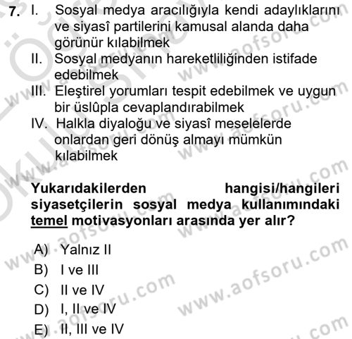 Sosyal Medya ve Siyasal İletişim Dersi 2021 - 2022 Yılı Yaz Okulu Sınav Soruları 7. Soru