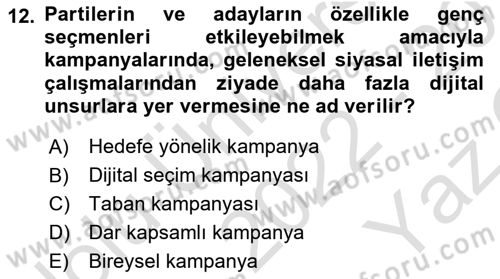 Sosyal Medya ve Siyasal İletişim Dersi 2022 - 2023 Yılı Yaz Okulu Sınav Soruları 12. Soru