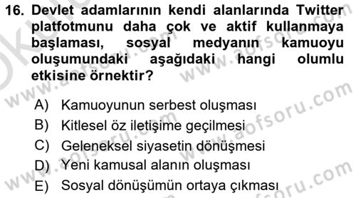 Sosyal Medya ve Siyasal İletişim Dersi 2022 - 2023 Yılı Yaz Okulu Sınav Soruları 16. Soru