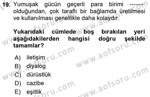 Sosyal Medya ve Siyasal İletişim Dersi 2022 - 2023 Yılı Yaz Okulu Sınav Soruları 19. Soru