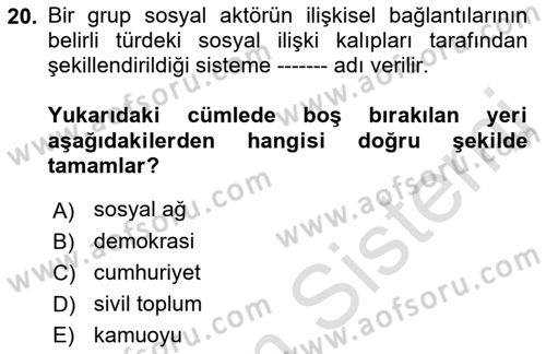 Sosyal Medya ve Siyasal İletişim Dersi 2022 - 2023 Yılı Yaz Okulu Sınav Soruları 20. Soru