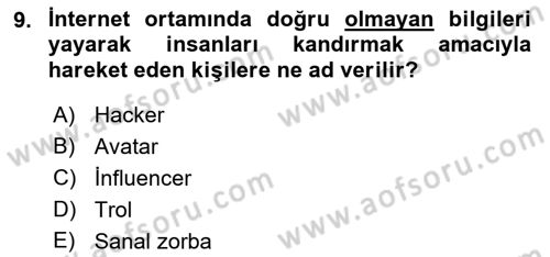 Sosyal Medya ve Siyasal İletişim Dersi 2022 - 2023 Yılı Yaz Okulu Sınav Soruları 9. Soru