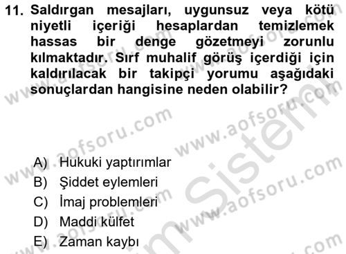 Sosyal Medya ve Siyasal İletişim Dersi 2023 - 2024 Yılı (Vize) Ara Sınav Soruları 11. Soru