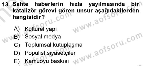 Sosyal Medya ve Siyasal İletişim Dersi 2023 - 2024 Yılı (Vize) Ara Sınav Soruları 13. Soru