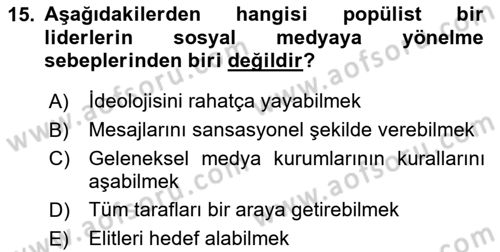 Sosyal Medya ve Siyasal İletişim Dersi 2023 - 2024 Yılı (Vize) Ara Sınav Soruları 15. Soru