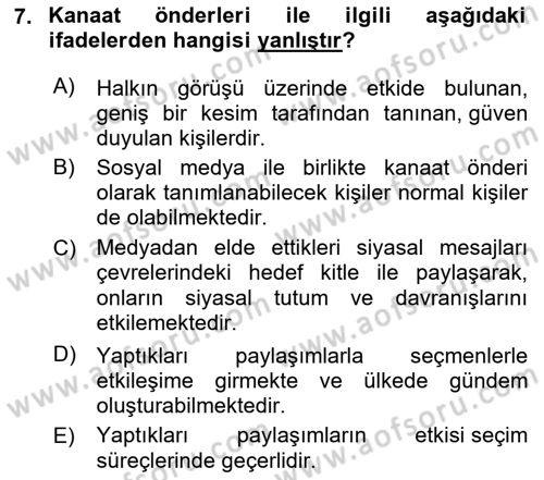 Sosyal Medya ve Siyasal İletişim Dersi 2023 - 2024 Yılı (Vize) Ara Sınav Soruları 7. Soru