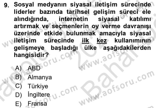 Sosyal Medya ve Siyasal İletişim Dersi 2023 - 2024 Yılı (Vize) Ara Sınav Soruları 9. Soru