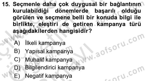 Sosyal Medya ve Siyasal İletişim Dersi 2023 - 2024 Yılı Yaz Okulu Sınav Soruları 15. Soru