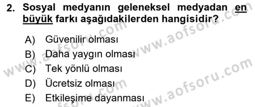 Sosyal Medya ve Siyasal İletişim Dersi 2023 - 2024 Yılı Yaz Okulu Sınav Soruları 2. Soru