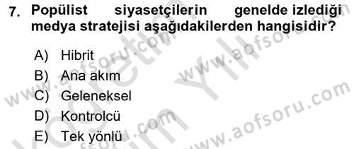 Sosyal Medya ve Siyasal İletişim Dersi 2023 - 2024 Yılı Yaz Okulu Sınav Soruları 7. Soru
