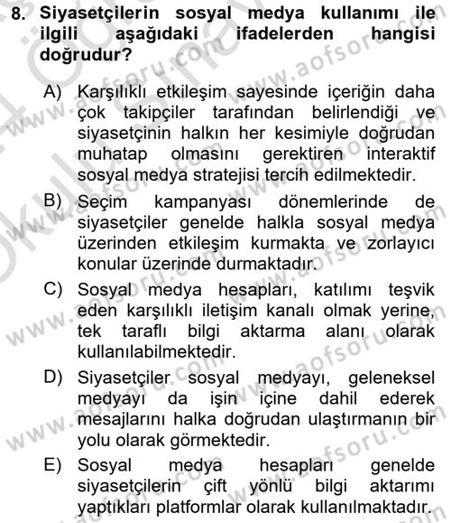 Sosyal Medya ve Siyasal İletişim Dersi 2023 - 2024 Yılı Yaz Okulu Sınav Soruları 8. Soru