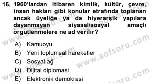 Sosyal Medya ve Siyasal İletişim Dersi 2024 - 2025 Yılı (Vize) Ara Sınav Soruları 16. Soru