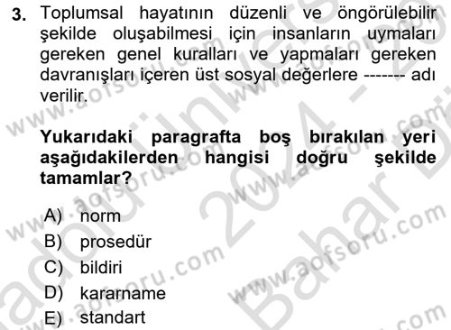 Sosyal Medya ve Siyasal İletişim Dersi 2024 - 2025 Yılı (Vize) Ara Sınav Soruları 3. Soru