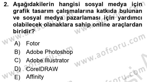 Sosyal Medya Araçları 2 Dersi 2021 - 2022 Yılı Yaz Okulu Sınav Soruları 2. Soru