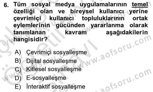 Sosyal Medya Araçları 2 Dersi 2021 - 2022 Yılı Yaz Okulu Sınav Soruları 6. Soru
