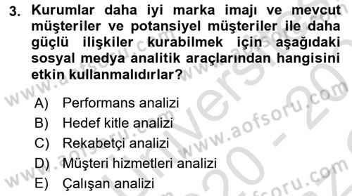 Sosyal Medya Araçları 1 Dersi 2020 - 2021 Yılı Yaz Okulu Sınav Soruları 3. Soru