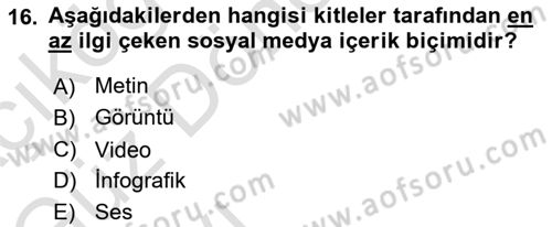 Sosyal Medya Araçları 1 Dersi 2021 - 2022 Yılı (Vize) Ara Sınav Soruları 16. Soru